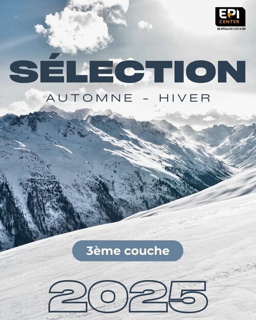 S&Eacute;LECTION HIVER - 3&Egrave;ME COUCHE